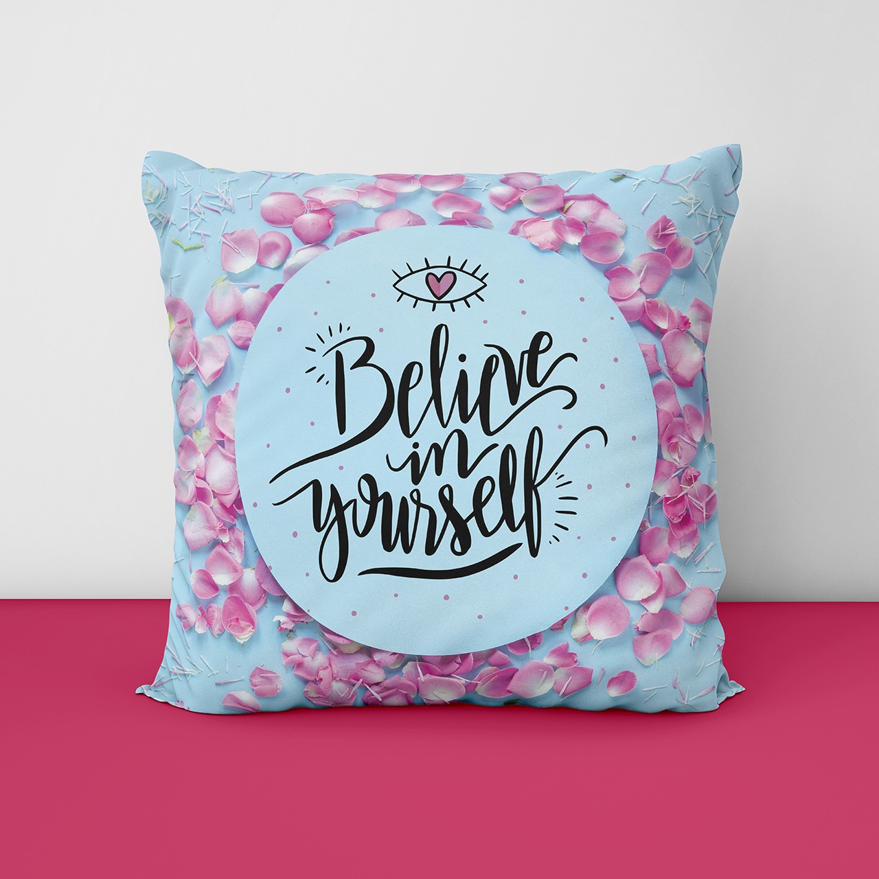Belilve In Yourself Customize Cushion