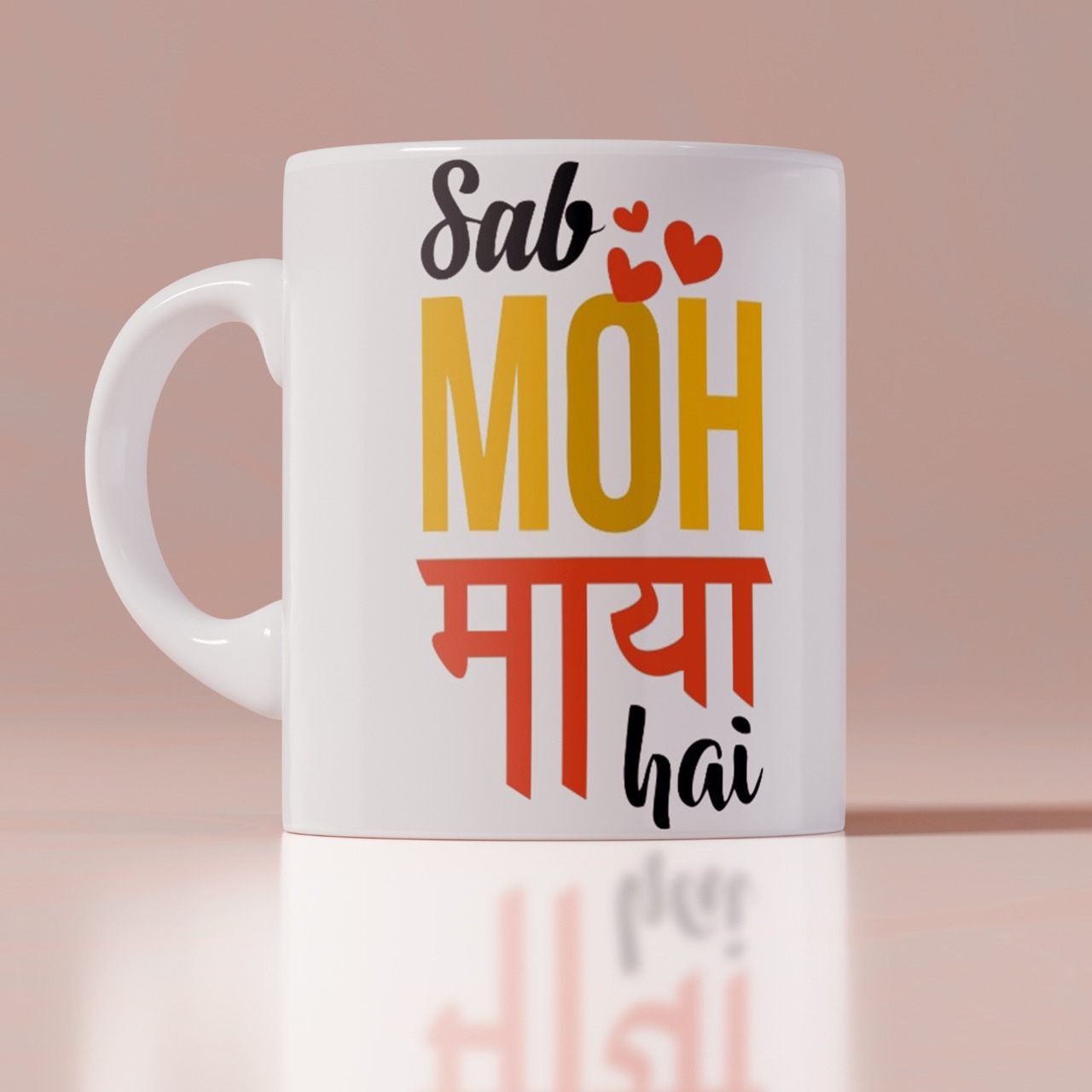 Sab Moh Maya Hai Customized Mug