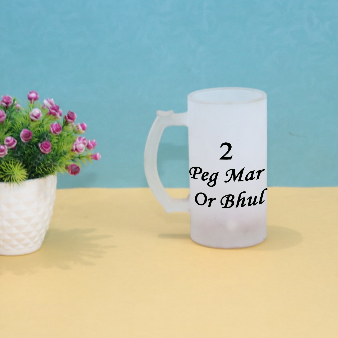 Tow Peg Mar Or Bhul Ja Beer Mug